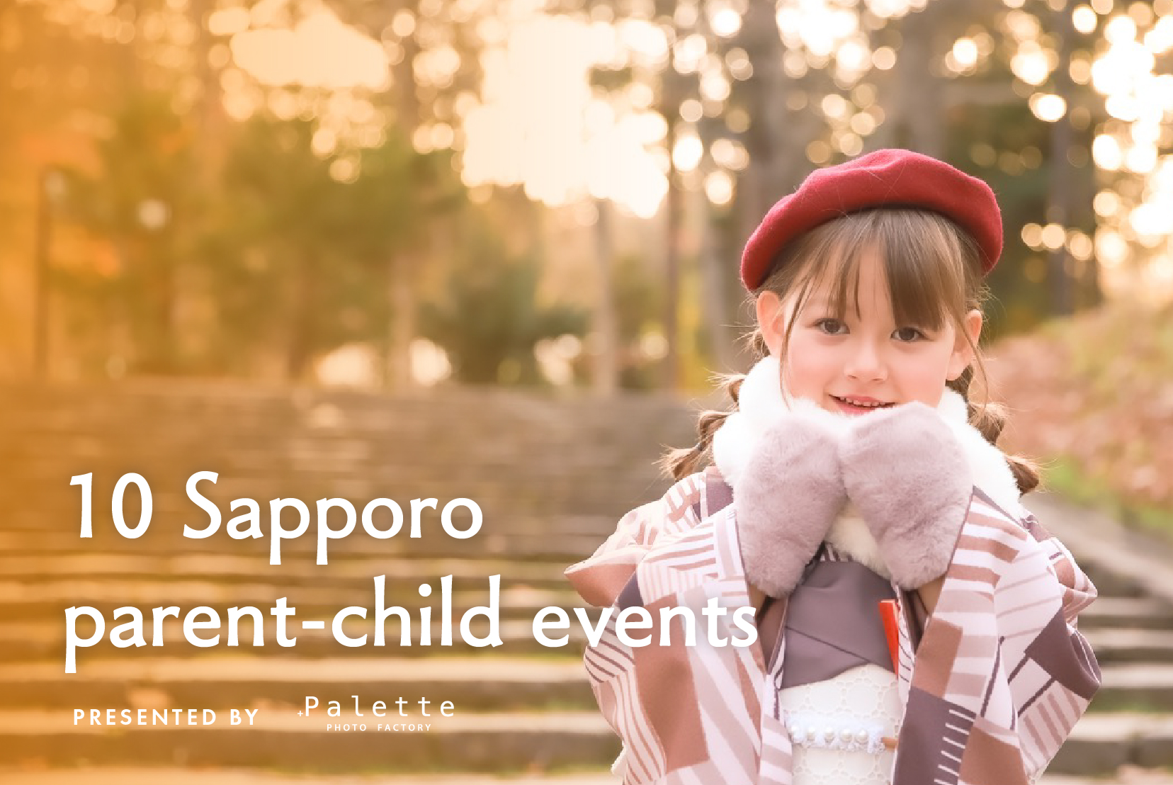 10 Sapporo parent-child events
